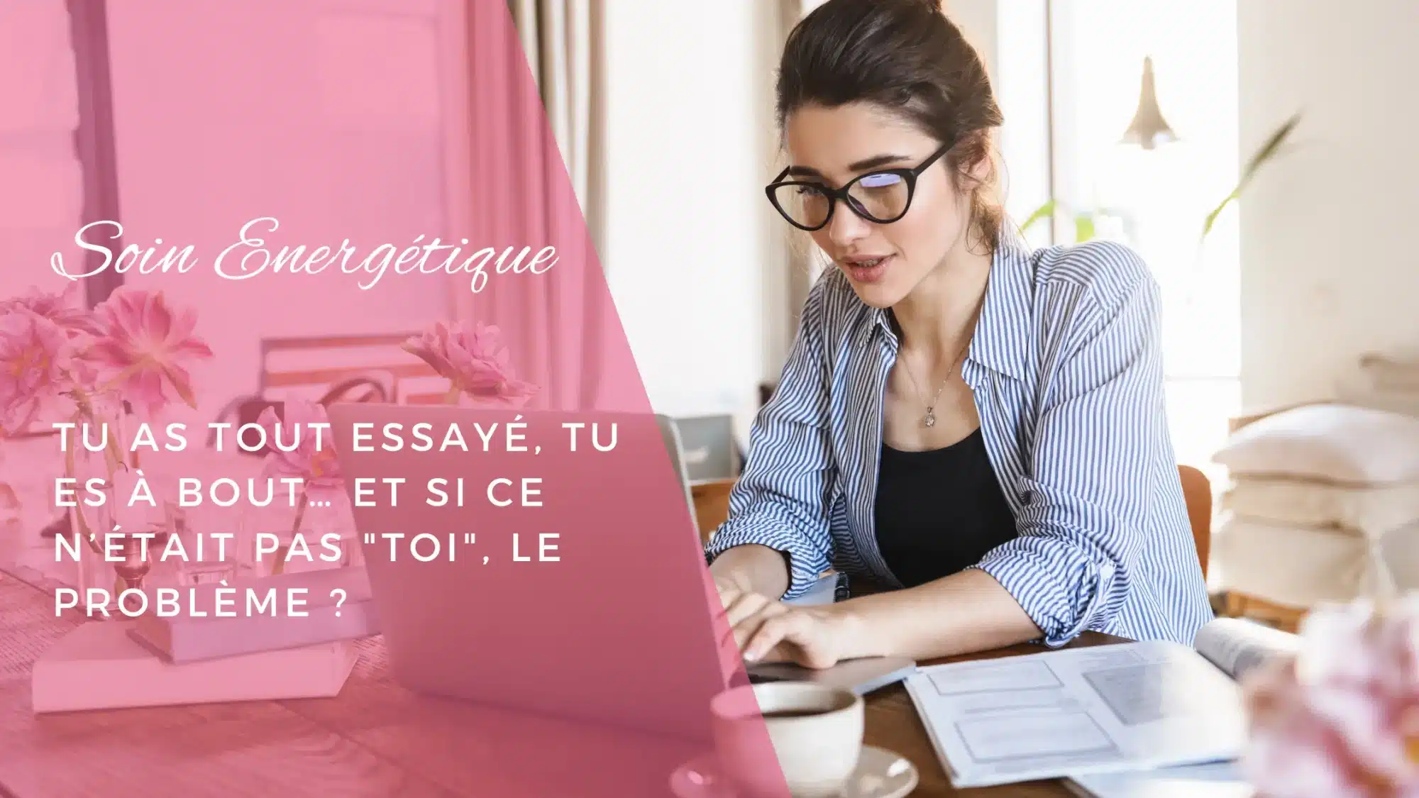 Tu as tout essayé, tu es à bout